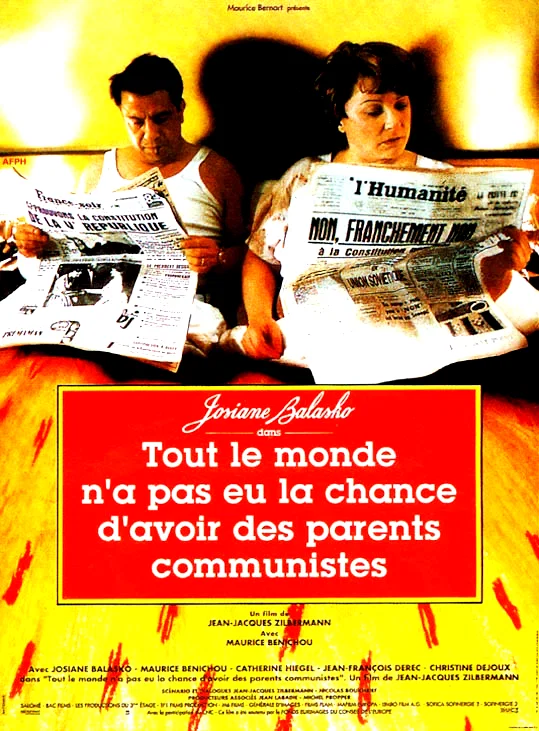 Affiche du film : Tout le monde n'a pas eu la chance d'avoir des parents communistes