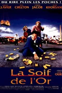 Affiche du film = La soif de l'or