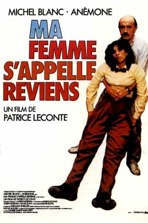 Affiche du film : Ma femme s'appelle reviens