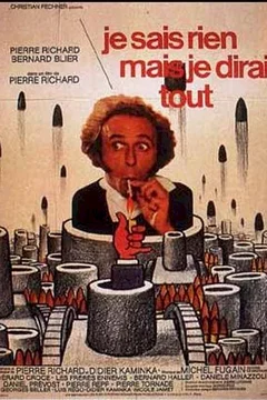 Affiche du film Je sais rien mais je dirai tout
