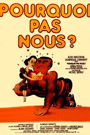 Affiche du film : Pourquoi pas nous ?