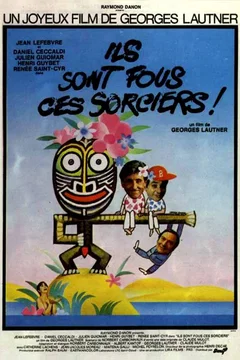 Affiche du film = Ils sont fous ces sorciers