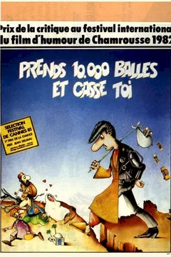 Affiche du film Prends 10 000 balles et casse toi