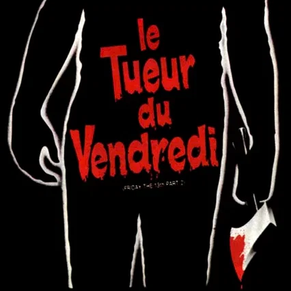 Miniature photo du film : Vendredi 13, chapitre II : le tueur du vendredi