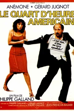Affiche du film = Le quart d'heure Américain