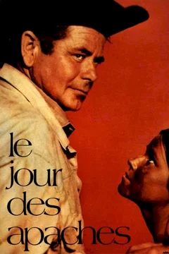 Affiche du film Le jour des apaches
