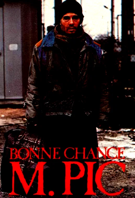 Affiche du film : Bonne chance mr pic