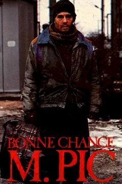 Affiche du film Bonne chance mr pic