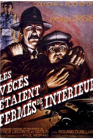 Affiche du film : Les vécés étaient fermés de l'interieur