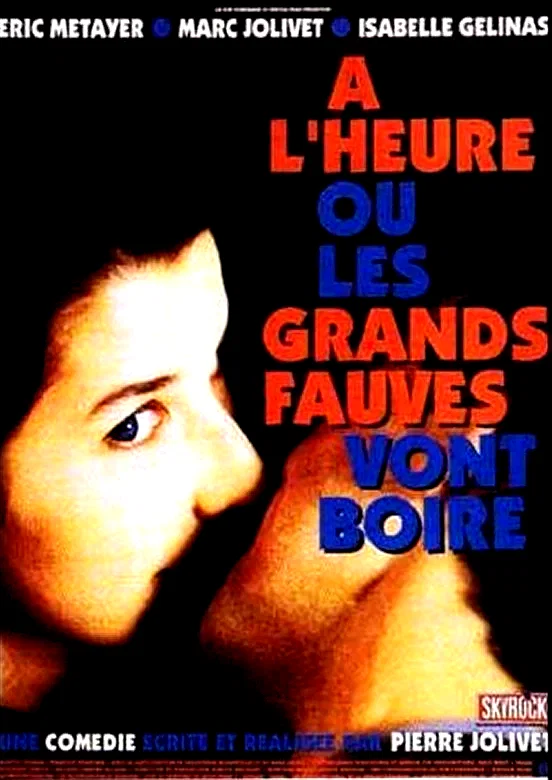 Affiche du film : A l'heure où les grands fauves vont boire