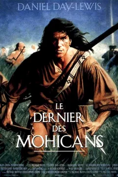 Affiche du film Le Dernier des Mohicans