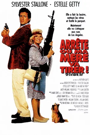 Photo du film : Arrête ou ma mère va tirer 
