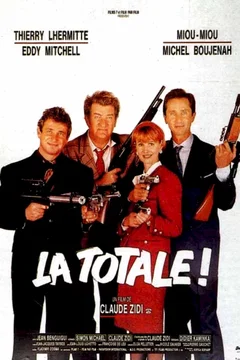 Affiche du film = La totale