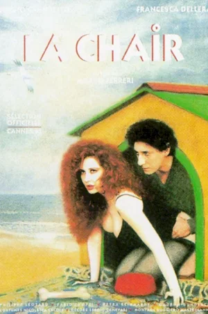 Affiche du film : La chair