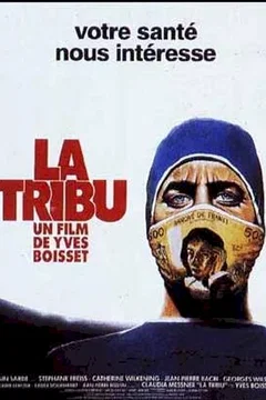 Affiche du film La tribu