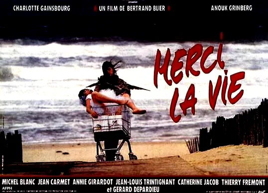 Affiche du film : Merci la vie