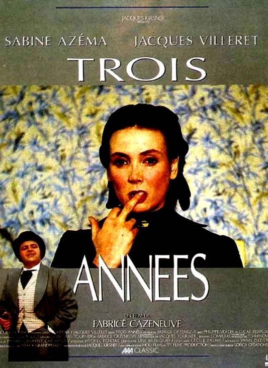 Affiche du film : Trois années