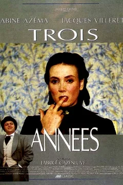 Affiche du film = Trois années