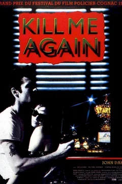 Affiche du film Kill me again