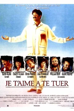 Affiche du film = Je t'aime à te tuer