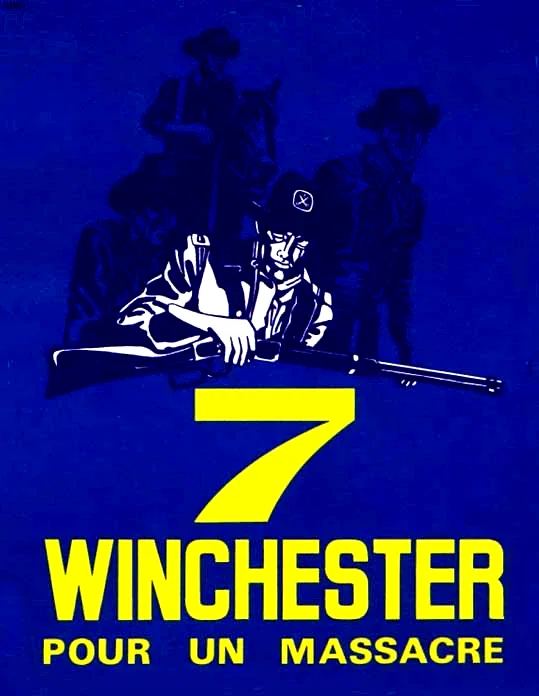 Affiche du film : Sept winchesters pour un massacre