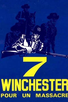 Affiche du film Sept winchesters pour un massacre