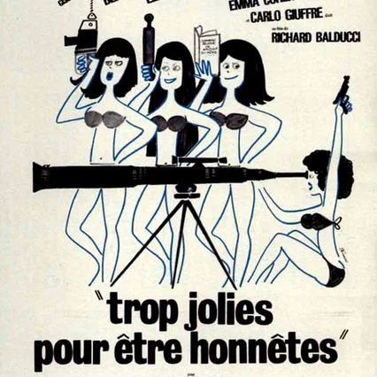 Miniature photo du film : Trop jolies pour etre honnetes