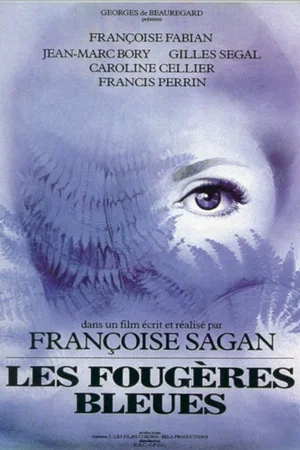 Affiche du film : Les fougères bleues