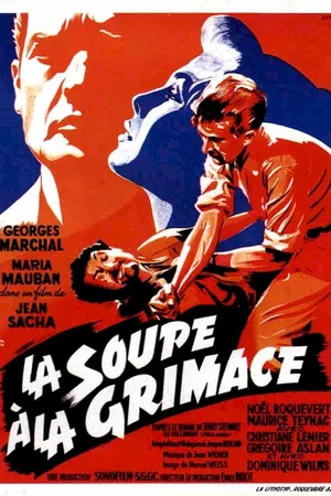 Affiche du film : La soupe a la grimace