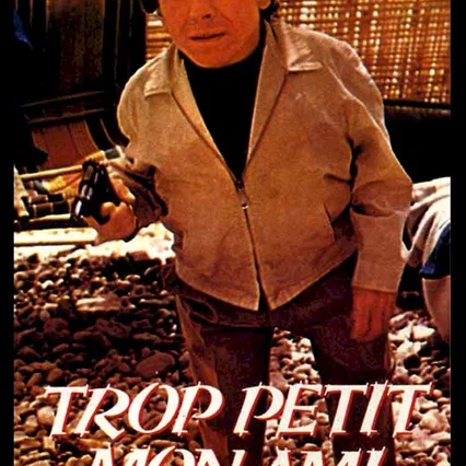 Miniature photo du film : Trop petit mon ami