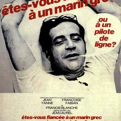 Miniature photo du film : Etes-vous fiancée à un marin grec ou à un pilote de ligne ?
