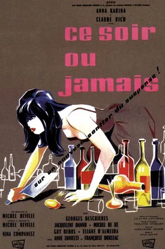 Affiche du film Ce soir ou jamais