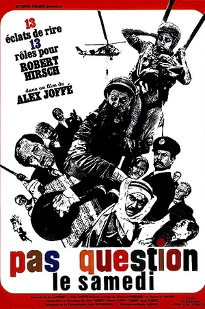 Affiche du film : Pas question le samedi