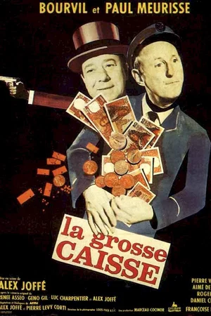 Affiche du film : La grosse caisse