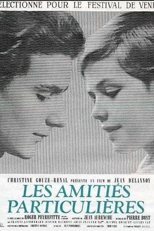 Affiche du film : Les amities particulieres
