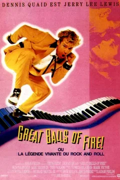 Affiche du film Great balls of fire