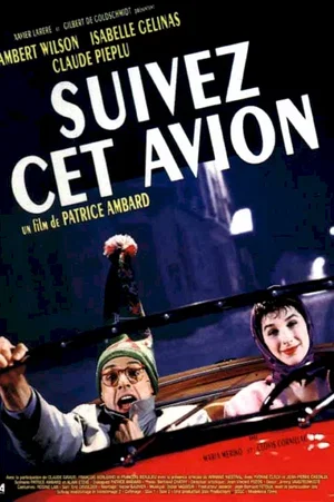 Affiche du film : Suivez cet avion