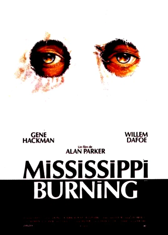 Affiche du film : Mississippi Burning