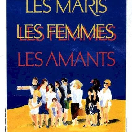 Miniature photo du film : Les maris, les femmes, les amants
