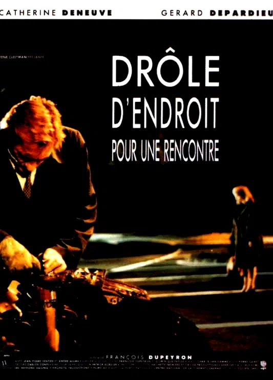 Affiche du film : Drôle d'endroit pour une rencontre
