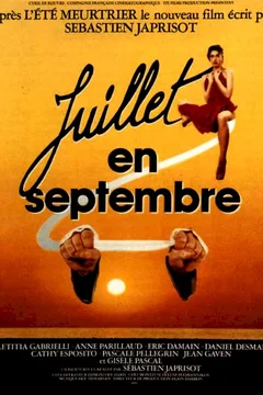 Affiche du film Juillet en septembre