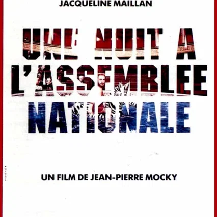 Miniature photo du film : Une nuit a l'assemblee nationale
