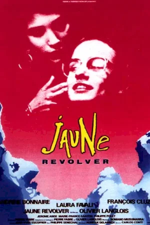 Affiche du film : Jaune revolver