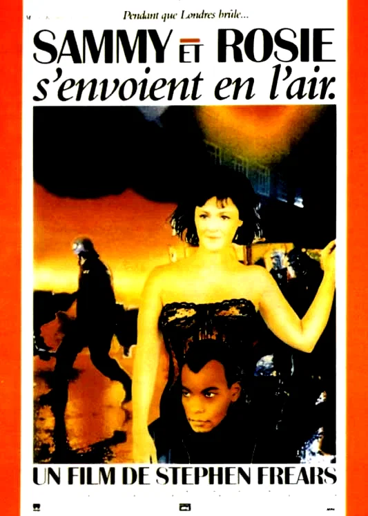 Affiche du film : Sammy et rosie s'envoient en l'air