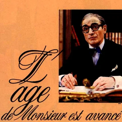 Miniature photo du film : L'âge de Monsieur est avancé