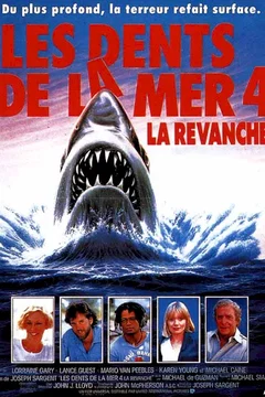 Affiche du film Les dents de la mer 4 la revanche