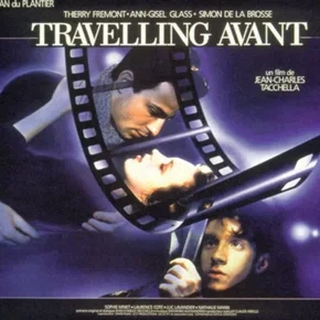 Photo du film : Travelling avant