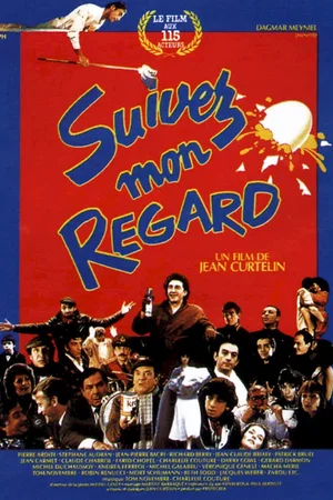 Affiche du film : Suivez mon regard