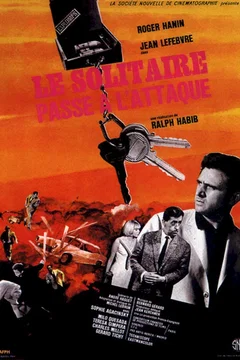 Affiche du film = Le solitaire passe a l'attaque
