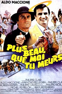 Affiche du film = Plus beau que moi, tu meurs